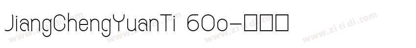 JiangChengYuanTi 60o字体转换
